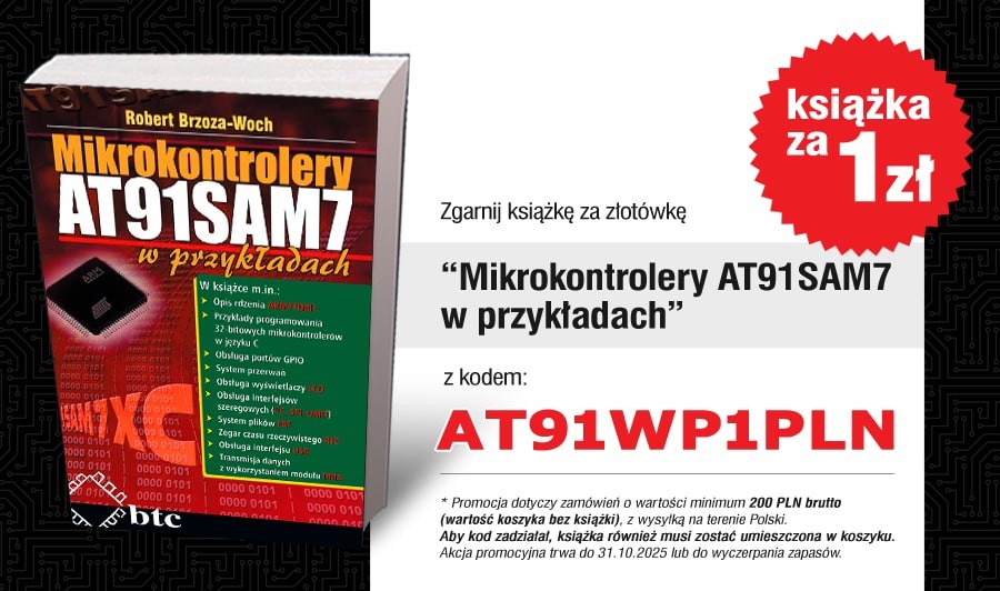 Promocja książka za złotówkę "Mikrokontrolery AT91SAM7 w przykładach" Promocja książka za złotówkę "Mikrokontrolery AT91SAM7 w przykładach"