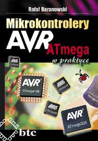 Mikrokontrolery AVR ATmega w praktyce ― Kamami.pl - sklep internetowy dla elektroników