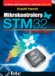 Mikrokontrolery STM32 w praktyce ― Kamami.pl - sklep internetowy dla elektroników